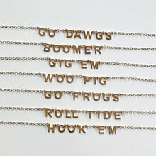 Load image into Gallery viewer, Jeny Baker Designs - Chant Necklace: HOOK EM